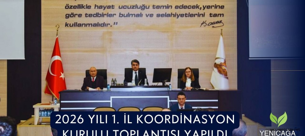2026 Yılı 1. İl Koordinasyon Kurulu Toplantısı Yapıldı