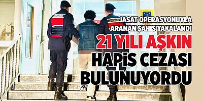 JASAT OPERASYONUYLA ARANAN ŞAHIS YAKALANDI
