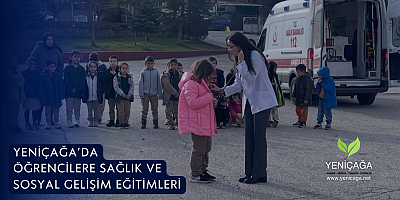 Yeniçağa’da Öğrencilere Sağlık ve Sosyal Gelişim Eğitimleri