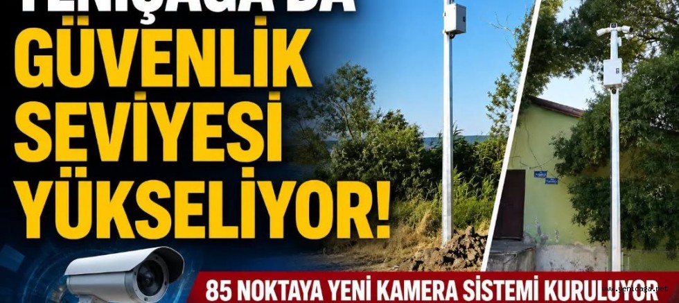 Yeniçağa'da Güvenlikte Yeni Dönem: 85 Nokta 24 Saat Gözetim Altında