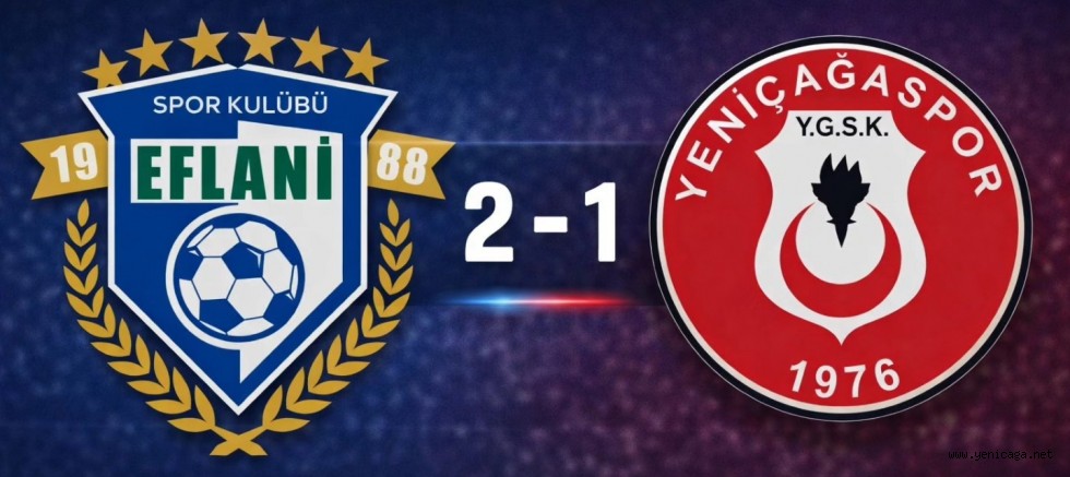 YENİÇAĞASPOR SON ANDA YIKILDI