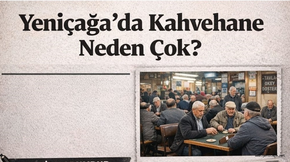  Yorum | Yeniçağa’da Kahvehane Neden Çok?